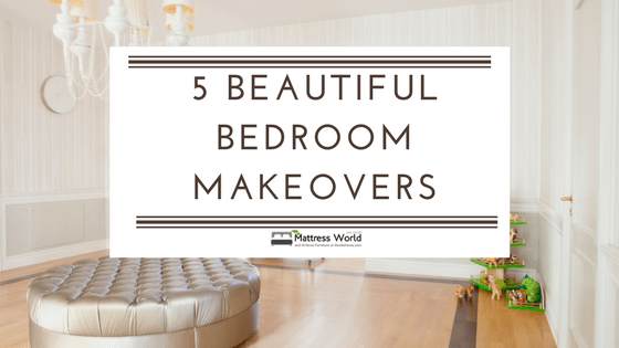 5 Beautiful Bedroom Makeovers