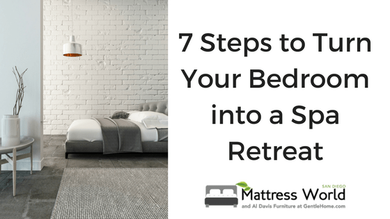 7 Steps to Turn Your Bedroom Into a Spa Retreat